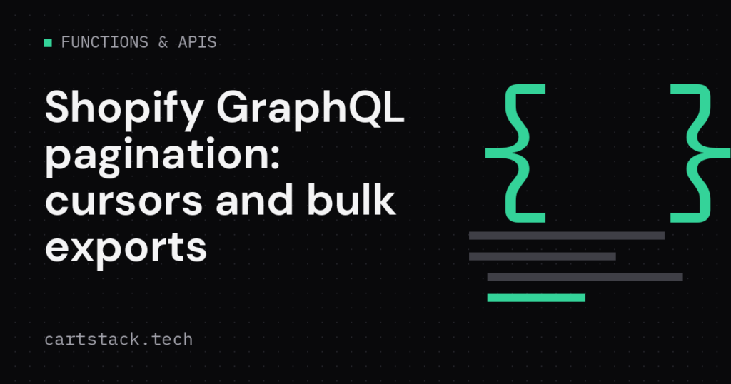 Cover graphic for Shopify GraphQL pagination with cursors