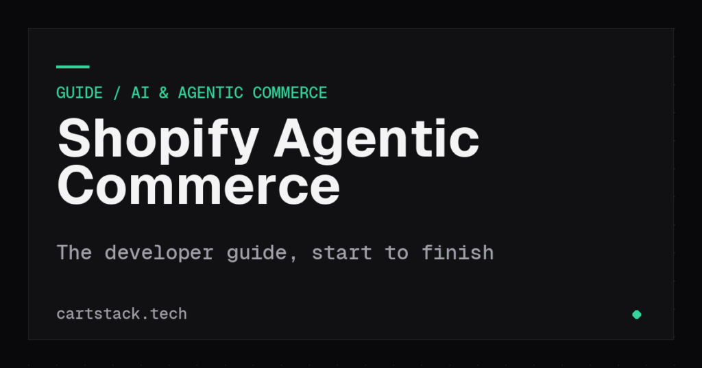 Cover graphic for the Shopify agentic commerce guide