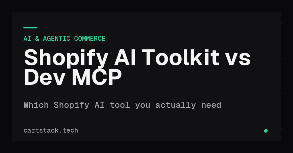 Cover graphic for Shopify AI Toolkit versus Dev MCP
