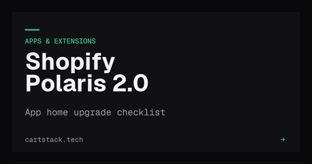 Cover graphic for the Shopify Polaris 2.0 app home upgrade checklist